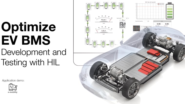 Optimize EV BMS Development and Testing with HIL. Application demo: e-Mobility.